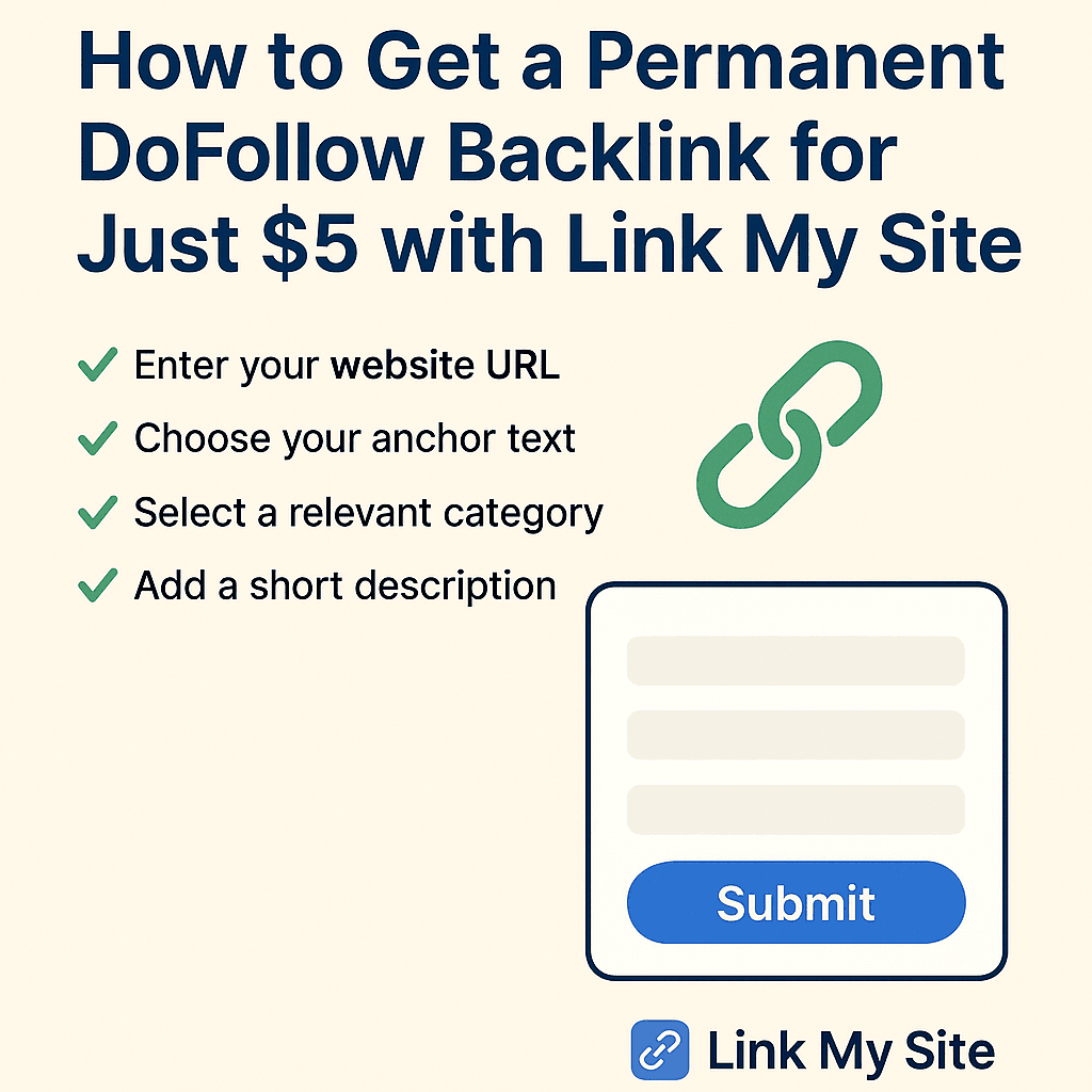 How to Get a Permanent DoFollow Backlink for Just $5 with Link My Site